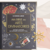 Ma bible des arts divinatoires: Astrologie, numérologie, tarot de Marseille, chiromancie, ...