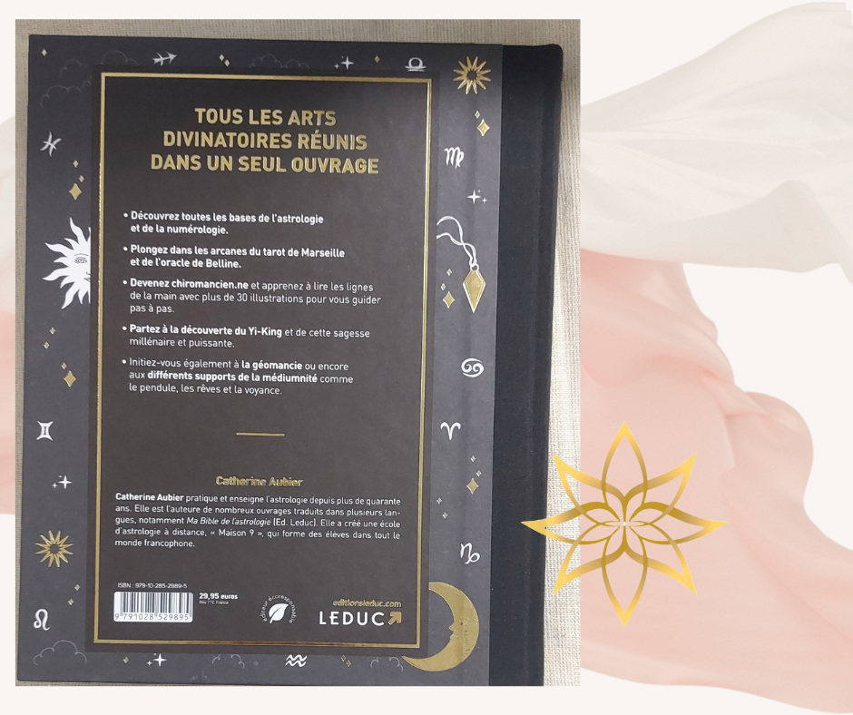 Ma bible des arts divinatoires: Astrologie, numérologie, tarot de Marseille, chiromancie, ...