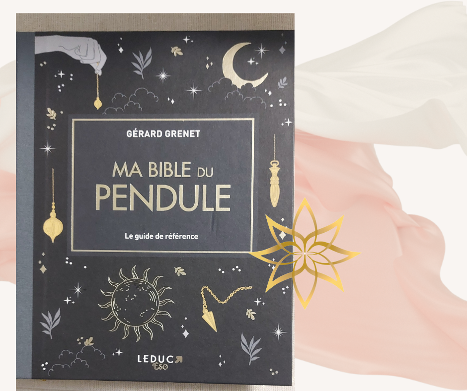 Ma bible du pendule