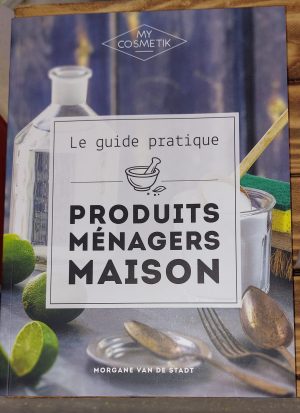 le guide pratique - produits ménagers maison