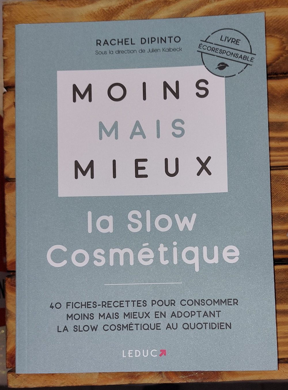 Moins mais mieux - La slow cosmétiques